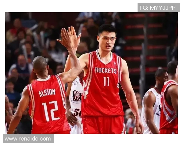 小波特姚明携手共创篮球传奇展现中国力量与国际风采